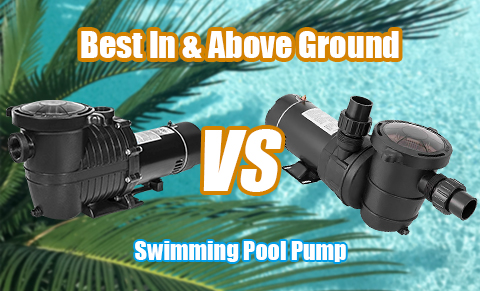 Best In & Above Ground Swimming Pool Pump