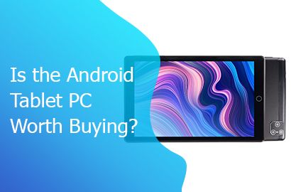 Is The Android Tablet PC Worth Buying?